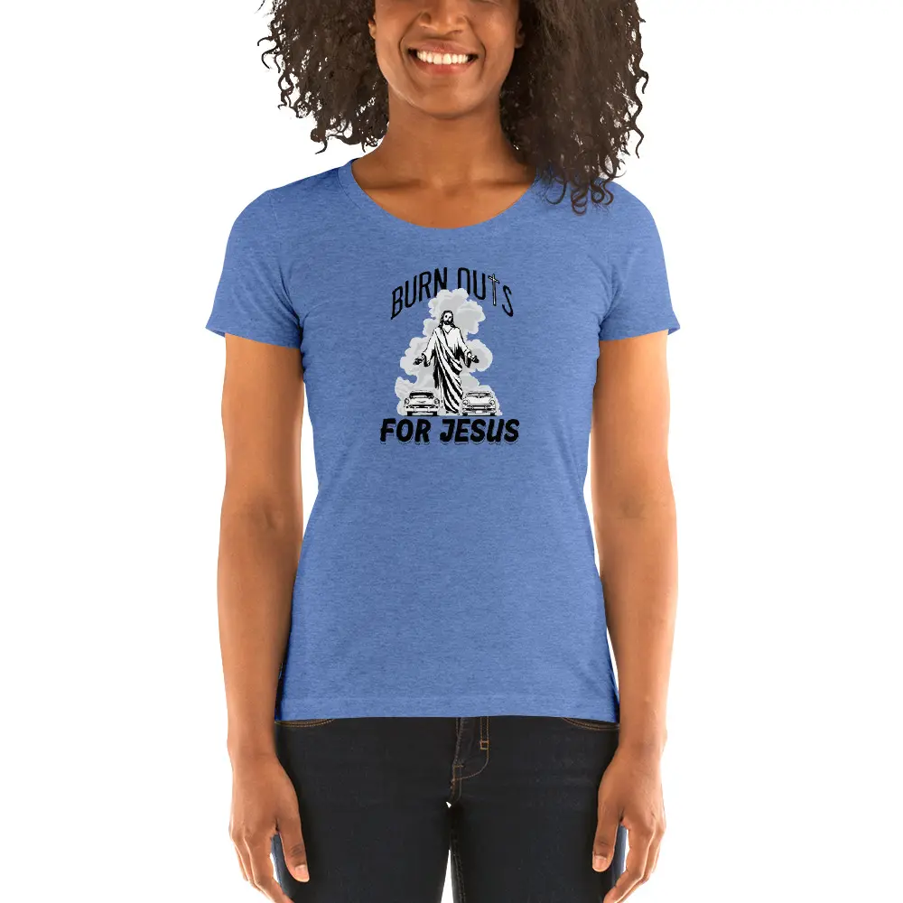Burnouts for Jesus Womens T-shirt - Image 3