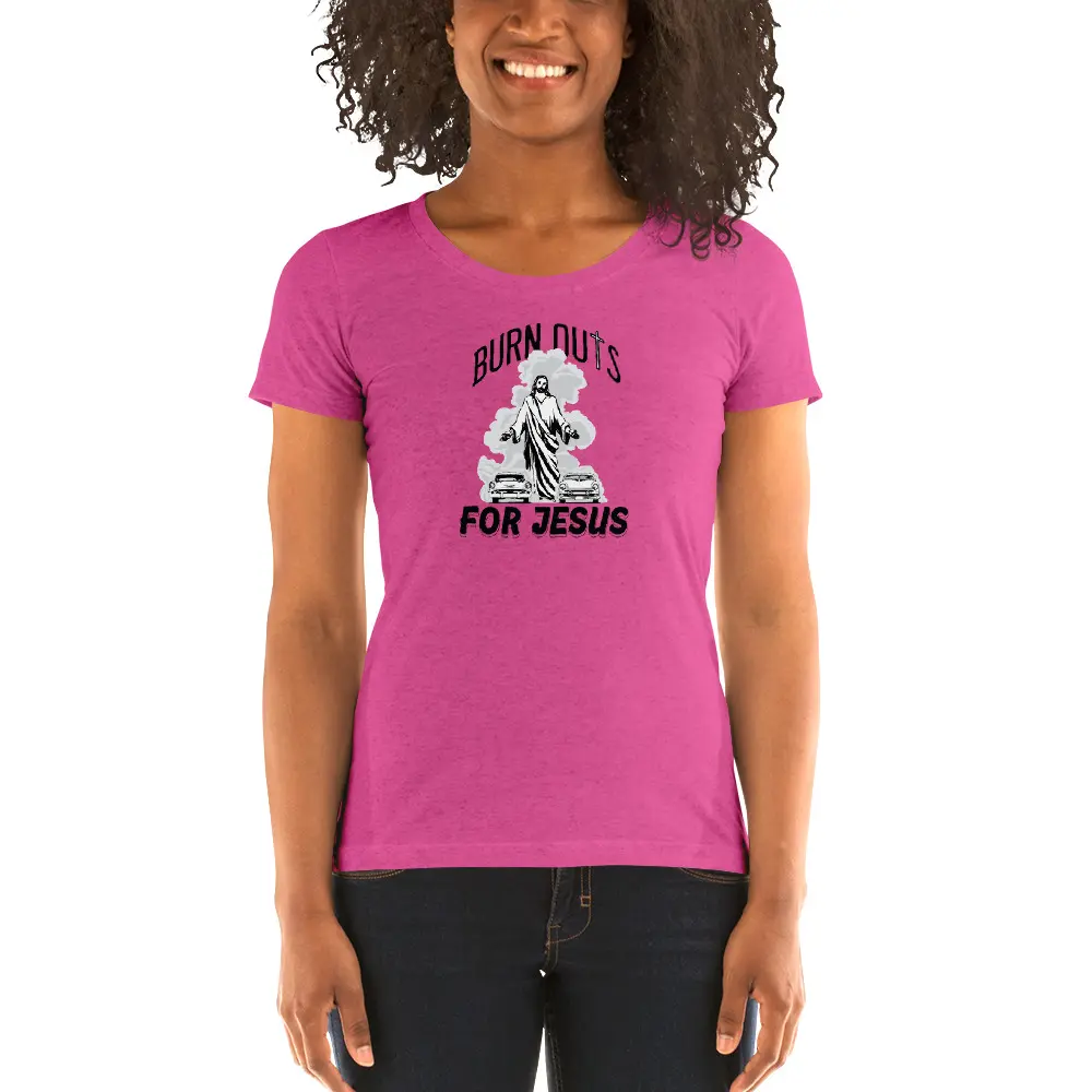 Burnouts for Jesus Womens T-shirt - Image 5