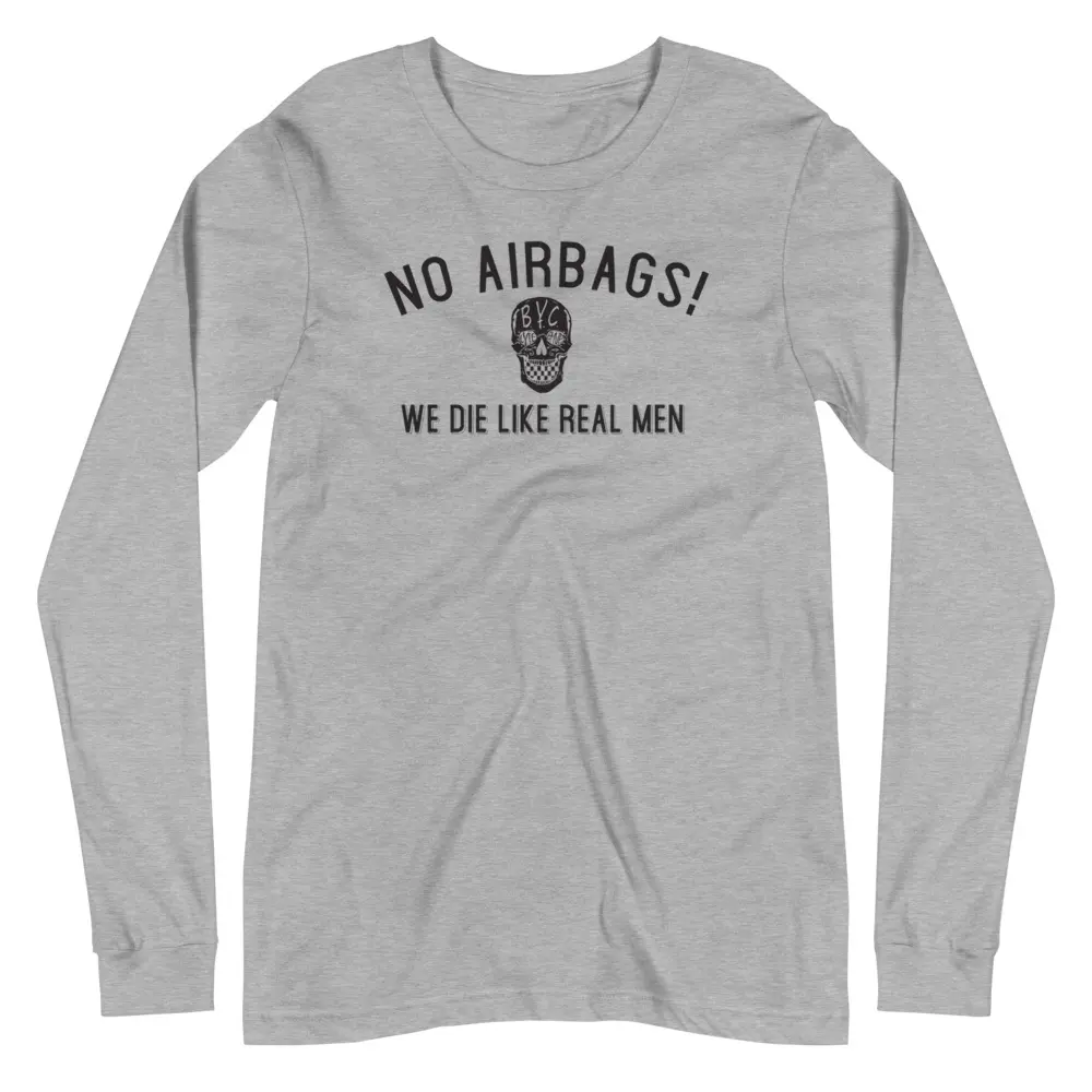 We Die Like Men Long Sleeve T-shirt
