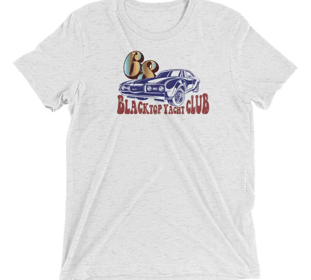 Summer of 68 Short sleeve T-shirt - Blacktop Yacht Club oldsmobile T-shirt