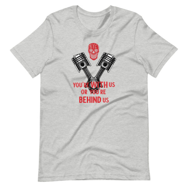 Behind Us T-Shirt