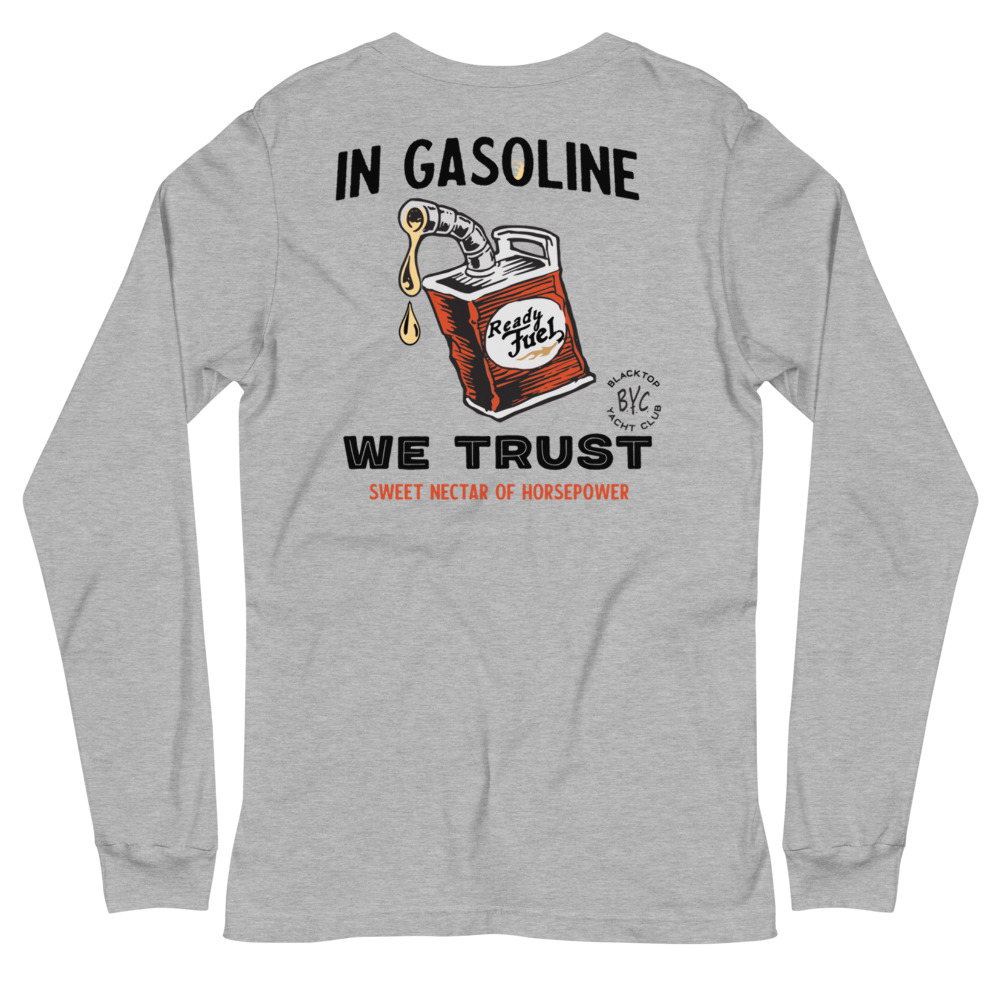 In Gasoline We Trust